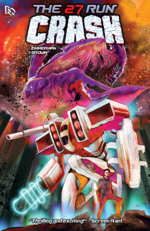 THE 27 RUN: CRASH Trade Paperback