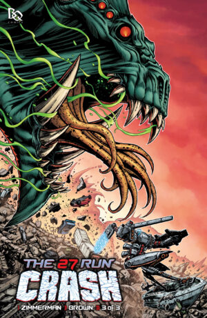 THE 27 RUN: CRASH  # 3 (OF 3)